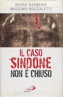 Il Caso Sindone non è Chiuso