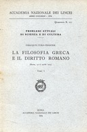 La Filosofia Greca e il Diritto Romano – Tomo I