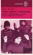 Classi Aperte e Interclasse – Principi, Organizzazione e Metodi di una Scuola che si Rinnova