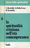 La Spiritualità Cristiana nell’Età Contemporanea