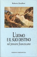 L’Uomo e il Suo Destino