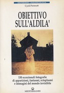 Obiettivo sull’Aldilà