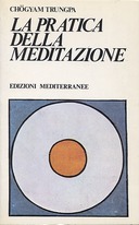 La Pratica della Meditazione