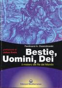 Bestie, Uomini, Dei – Il Mistero del Re del Mondo