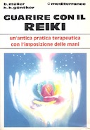 Guarire con il Reiki – Un’Antica Pratica Terapeutica con l’Imposizione delle Mani