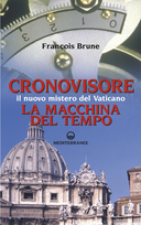 Cronovisore – La Macchina del Tempo