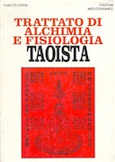 Trattato di Alchimia e Fisiologia Taoista