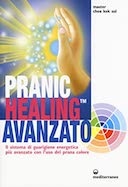 Pranic Healing Avanzato – Il Sistema di Guarigione Energetica più Avanzato con l’Uso del Prana Colore