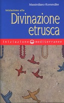 Iniziazione alla Divinazione Etrusca