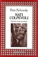 Nati Colpevoli – I Figli dei Nazisti Raccontano