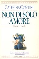 Non di Solo Amore – Autocritica di un’Educatrice Antiautoritaria