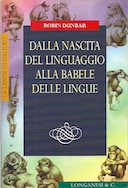 Dalla Nascita del Linguaggio alla Babele delle Lingue