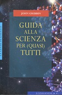 Guida alla Scienza per (quasi) Tutti