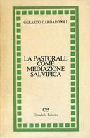 La Pastorale come Mediazione Salvifica