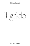 Il Grido, Lubich Chiara