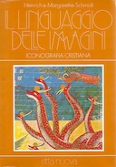 Il Linguaggio delle Immagini – Iconografia Cristiana