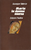 Maria la Donna Nuova – Una Riflessione Antropologica