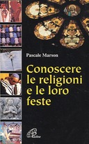 Conoscere le Religioni e le loro Feste