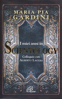 I Miei Anni in Scientology