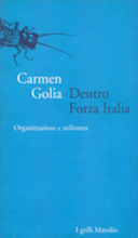 Dentro Forza Italia – Organizzazione e Militanza