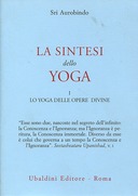 La Sintesi dello Yoga – Lo Yoga delle Opere Divine