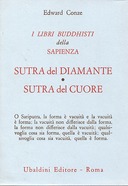 I Libri Buddisti della Sapienza – Sutra del Cuore – Sutra del Diamante