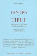 Tantra in Tibet – La Grande Esposizione del Mantra Segreto