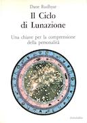 Il Ciclo di Lunazione – Una Chiave per la Comprensione della Personalità