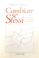 Cambiare Se Stessi – Strategie per Risolvere i Problemi Personali