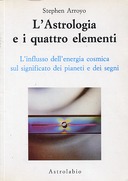 L’Astrologia e i Quattro Elementi