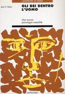 Gli Dei Dentro l’Uomo – Una Nuova Psicologia Maschile