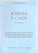 Karma e Caos - Perché Meditare, Fleischman Paul R.