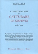 Il Modo Migliore per Catturare un Serpente e Altri Sūtra