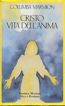 Cristo Vita dell’Anima