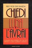 Chiedi la Luna e l’Avrai