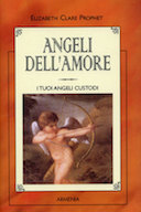 Angeli dell'Amore - I Tuoi Angeli Custodi, Prophet Elizabeth Clare