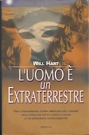 L’Uomo è un Extraterrestre – Una Straordinaria Teoria Dimostra che l’Origine delle Specie ha Avuto Luogo a Causa di un Intervento Extraterrestre