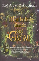 Il Fantastico Mondo degli Gnomi