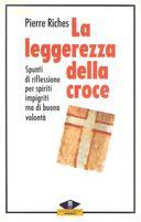 La Leggerezza della Croce