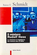 Il Mistero Rudlf Hess – La Missione in Inghilterra del Numero Due di Hitler