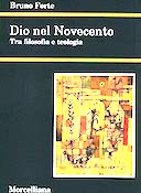 Dio nel Novecento – Tra Filosofia e Teologia