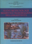 Nuove Biotecnologie Biodiritto e Trasformazioni della  Soggettività