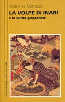 La Volpe di Inari e lo Spirito Giapponese