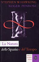 La Natura dello Spazio e del Tempo, Hawking Stephen; Penrose Roger