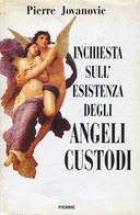 Inchiesta sull’Esistenza degli Angeli Custodi