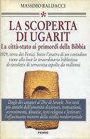 La Scoperta di Ugarit – La Città-Stato ai Primordi della Bibbia