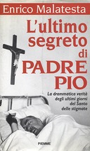 L’Ultimo Segreto di Padre Pio