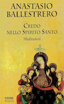 Credo nello Spirito Santo – Meditazioni