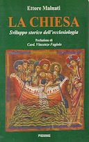 La Chiesa – Sviluppo Storico dell’Ecclesiologia