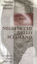 Negli Occhi dello Sciamano